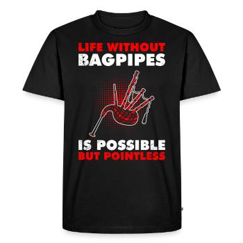 Possible but pointless Life without bagpipes - Men's Premium Organic T-Shirt - black - Front - Nico (187cm)