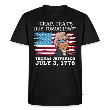 Fuck that's due tomorrow? Thomas Jefferson - Men's Premium Organic T-Shirt - black - Front - Nico (187cm)