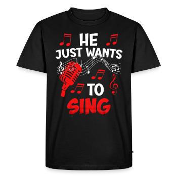 Musicien Chanteur Il ne fait rien, il veut juste chanter - T-shirt Premium bio Homme - noir - Devant - Nico (187cm)