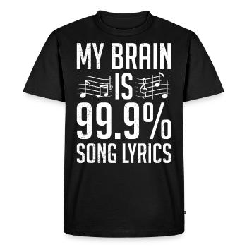 My brain is made up of lyrics singers sing - Men's Premium Organic T-Shirt - black - Front - Nico (187cm)