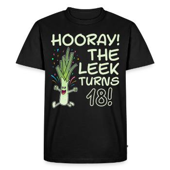 Hurray the leek turns 18 years 18th birthday - Men's Premium Organic T-Shirt - black - Front - Nico (187cm)
