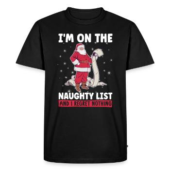 I'm on the Naughty List and have no regrets - Men's Premium Organic T-Shirt - black - Front - Nico (187cm)