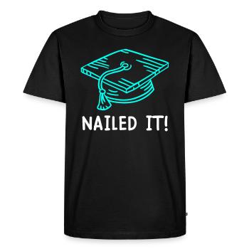 Nailed it Graduation Bachelor Master Degree - Men's Premium Organic T-Shirt - black - Front - Nico (187cm)