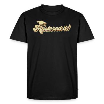 Je l’ai maîtrisé ! Master Master Master - T-shirt Premium bio Homme - noir - Devant - Nico (187cm)