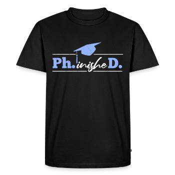 Phinished Finally Doctor Degree Doctorate - Men's Premium Organic T-Shirt - black - Front - Nico (187cm)