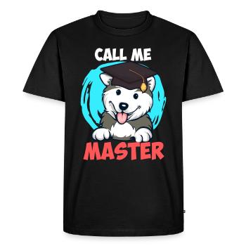 Husky Dog Fan Call Me Master Degree - T-shirt Premium bio Homme - noir - Devant - Nico (187cm)