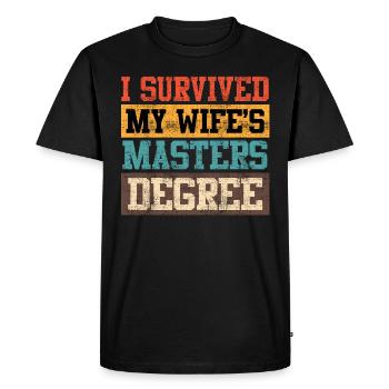 Survécu Ma femme a une maîtrise - T-shirt Premium bio Homme - noir - Devant - Nico (187cm)