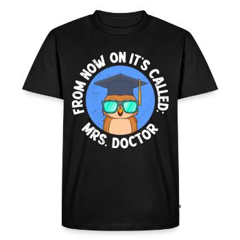 Owl From now on it's called Frau Doktor Doktortitel - Men's Premium Organic T-Shirt - black - Front - Nico (187cm)