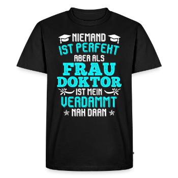Doctor is always right Ph.D doctoral degree - Men's Premium Organic T-Shirt - black - Front - Nico (187cm)
