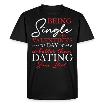 Être célibataire le jour de la Saint-Valentin est une meilleure célébration en solo - T-shirt Premium bio Homme - noir - Devant - Nico (187cm)