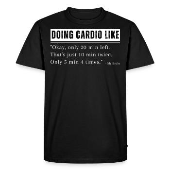 Cardio Training Endurance Drôle de Fitness Motivation - T-shirt Premium bio Homme - noir - Devant - Nico (187cm)