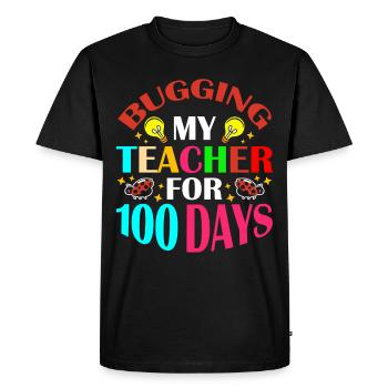 My teacher nerves for 100 days 100th day of school - Men's Premium Organic T-Shirt - black - Front - Nico (187cm)