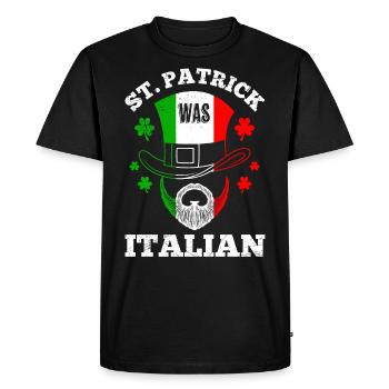 St Patrick was Italian St Patrick's Day Ireland - Men's Premium Organic T-Shirt - black - Front - Nico (187cm)