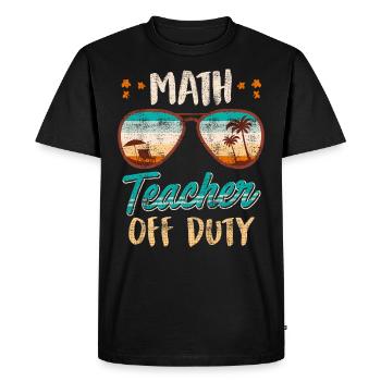 Math teacher off duty on holiday math teacher - Men's Premium Organic T-Shirt - black - Front - Nico (187cm)