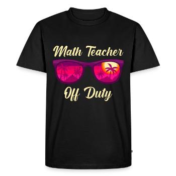 Math teacher Teacher off duty math teacher - Men's Premium Organic T-Shirt - black - Front - Nico (187cm)