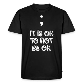 Mental Health It is ok to not be ok - Men's Premium Organic T-Shirt - black - Front - Nico (187cm)