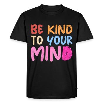 Soyez gentil avec votre Santé mentale Mentale - T-shirt Premium bio Homme - noir - Devant - Nico (187cm)