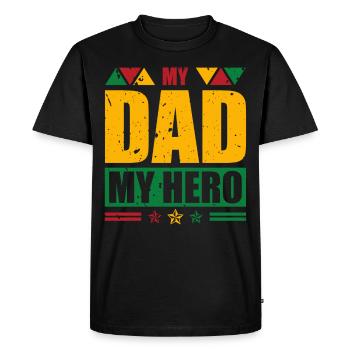 My Father My Hero Black History Month Melanin - Men's Premium Organic T-Shirt - black - Front - Nico (187cm)