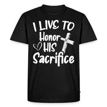 Je vis pour honorer Son sacrifice Croyez Dieu - T-shirt Premium bio Homme - noir - Devant - Nico (187cm)