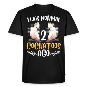 Kakadu J’étais normal il y a 2 Cacatoès Kakadus - T-shirt Premium bio Homme - noir - Devant - Nico (187cm)