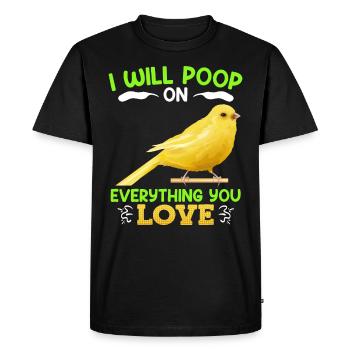 Canaries je vais faire caca sur tout ce que tu aimes - T-shirt Premium bio Homme - noir - Devant - Nico (187cm)