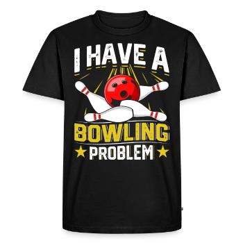 Bowlingspieler I have a Bowling Problem Bowler - Men's Premium Organic T-Shirt - black - Front - Nico (187cm)