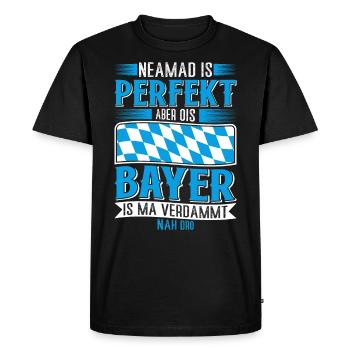 Bayern Nobody is perfect but Ois Bayer no Dro - Men's Premium Organic T-Shirt - black - Front - Nico (187cm)