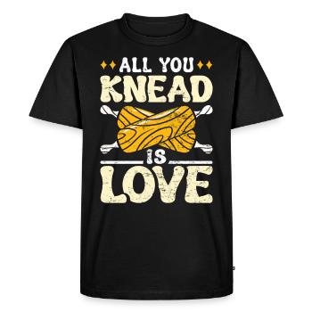 Bread Dough All you Knead is Love Backlieber Bread - Men's Premium Organic T-Shirt - black - Front - Nico (187cm)