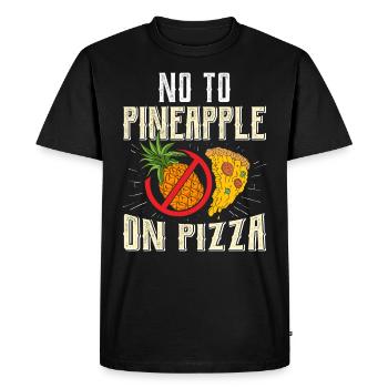 Pizza Maker No Pineapple on Pizza Baking Lovers - Men's Premium Organic T-Shirt - black - Front - Nico (187cm)