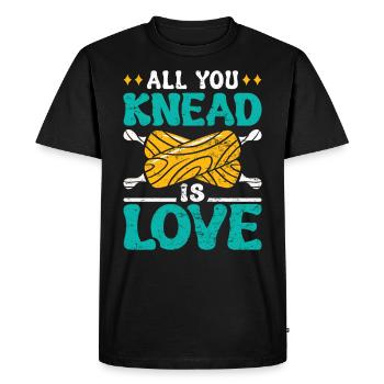 Bread Dough All you Knead is Love Backlieber Bread - Men's Premium Organic T-Shirt - black - Front - Nico (187cm)