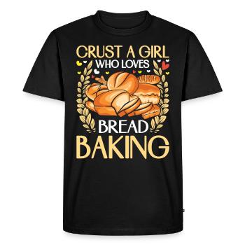 Baker Crust a Girl Who Loves Bread Baking - Men's Premium Organic T-Shirt - black - Front - Nico (187cm)