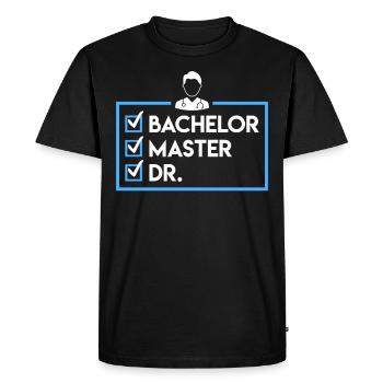 Bachelor Master Dr. Doctorate completed - Men's Premium Organic T-Shirt - black - Front - Nico (187cm)
