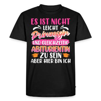 Abitur Not Easy PRINCESS and HIGH SCHOOL Graduate - Men's Premium Organic T-Shirt - black - Front - Nico (187cm)