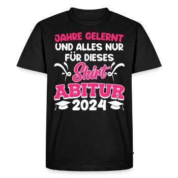 High School Diploma 2024 Years Learned For This Shirt - Men's Premium Organic T-Shirt - black - Front - Nico (187cm)
