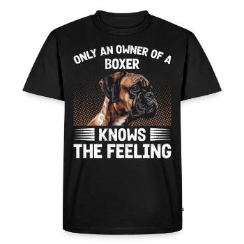 German Boxer ONLY A OWNER OF A BOXER KNOWS - Men's Premium Organic T-Shirt - black - Front - Nico (187cm)