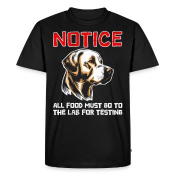 Labrador Lovers NOTICE All Food to Lab - Men's Premium Organic T-Shirt - black - Front - Nico (187cm)