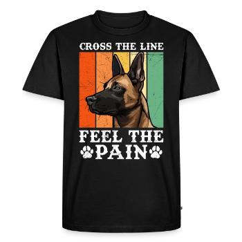 Malinois CROSS THE LINE FEEL THE PAIN Belgian - Men's Premium Organic T-Shirt - black - Front - Nico (187cm)
