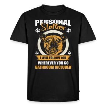 Bouledogue français PERSONAL STALKER drôle - T-shirt Premium bio Homme - noir - Devant - Nico (187cm)
