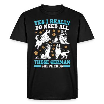 Berger Allemand, J'AI VRAIMENT BESOIN DE TOUT CELA - T-shirt Premium bio Homme - noir - Devant - Nico (187cm)