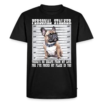 Frenchie PERSONAL STALKER Bouledogue Français - T-shirt Premium bio Homme - noir - Devant - Nico (187cm)