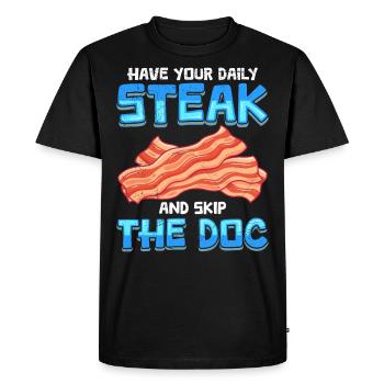 Anti Vegetarians Have Your Daily Steak Skip the Doc - Men's Premium Organic T-Shirt - black - Front - Nico (187cm)