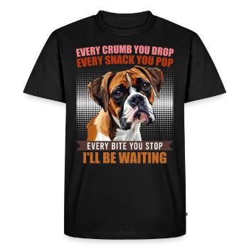Boxer EVERY CRUMB YOU DROP I'LL BE WAITING - Men's Premium Organic T-Shirt - black - Front - Nico (187cm)