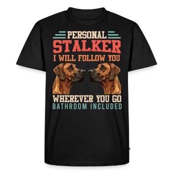 Rhodesian Ridgeback PERSONAL STALKER Funny - Men's Premium Organic T-Shirt - black - Front - Nico (187cm)