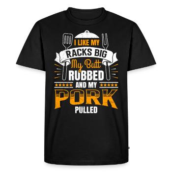 Grillmeister Like my Racks Big Butt Rubbed Pork - Men's Premium Organic T-Shirt - black - Front - Nico (187cm)