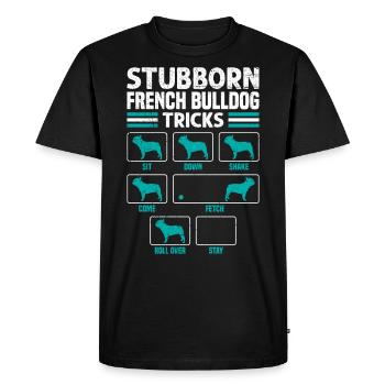 Funny French Bulldog Tricks Stubborn Owner - Men's Premium Organic T-Shirt - black - Front - Nico (187cm)