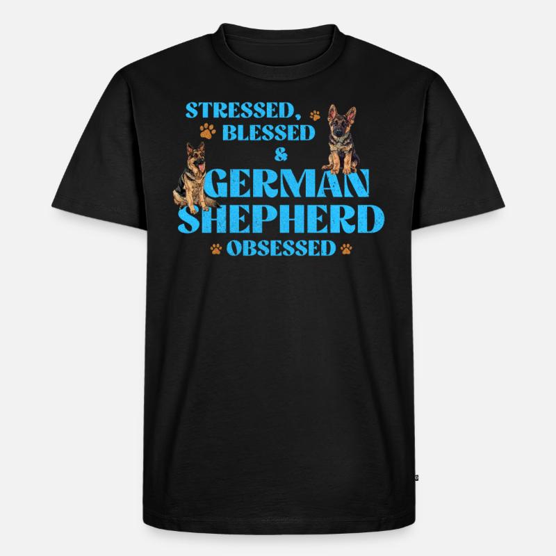 GERMAN SHEPHERD OBSESSED STRESSED Lustig - Männer Premium Bio T-Shirt - Schwarz