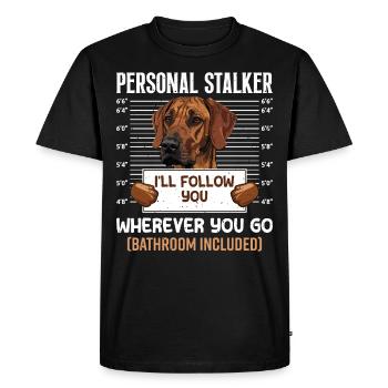 Rhodesian Ridgeback PERSONAL STALKER Funny - Men's Premium Organic T-Shirt - black - Front - Nico (187cm)