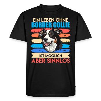 Border Collie UNE VIE SANS BORDER COLLIE INUTILE - T-shirt Premium bio Homme - noir - Devant - Nico (187cm)