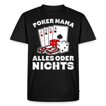 POKER MOM TOUT OU RIEN Fun Poker - T-shirt Premium bio Homme - noir - Devant - Nico (187cm)