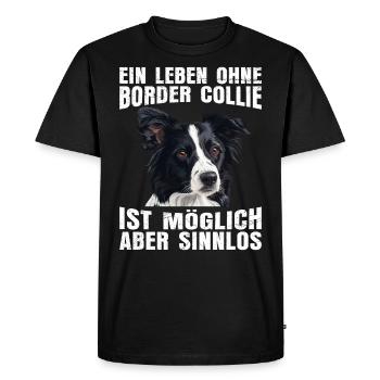 Border Collie UNE VIE SANS BORDER COLLIE INUTILE - T-shirt Premium bio Homme - noir - Devant - Nico (187cm)